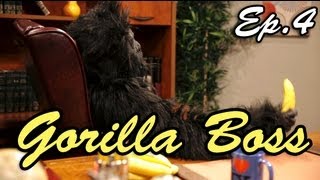 Gorilla Boss (Ep.4) Nepotism