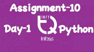 INFYTQ Python Assignment-10 Day-1