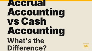 Accrual vs Cash Accounting: Explained in 5 Minutes (No Jargon)