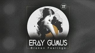 Eray Gumus - Broken Feelings Resimi