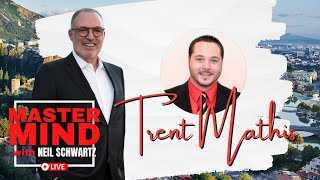 Trent Mathis Masterminds with Neil Schwartz