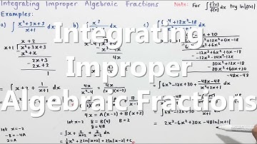 Integrating Improper Algebraic Fractions