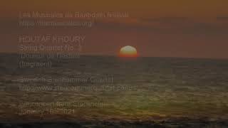 Houtaf Khoury - String quartet N 3 &#39;Douleur de l&#39;Instant&#39; (fragment) - Stenhammar Quartet