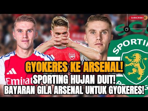 BOLA228 x GELAR4D - Ini Rincian Bonus GILA-GILAAN Viktor Gyokeres Yang Wajib Dibayarkan Arsenal Ke Sporting CP