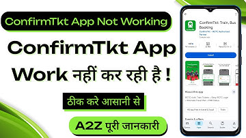 ConfirmTkt App Not Working | How To Fix ConfirmTkt App Not Working Problem | App Not Opening Problem