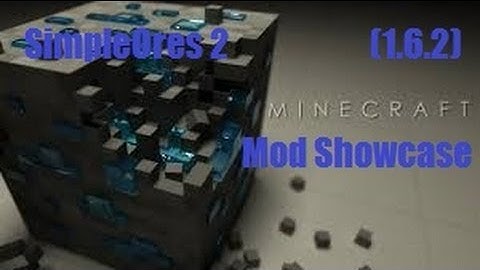 "Minecraft Mod Showcase" SimpleOres 2 (1.6.2)