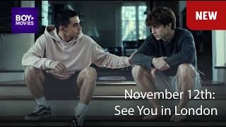 November 12th: See You in London - Gay Short Film (subtitled) - #gayshortfilm #bl #gayromance #lgbtq