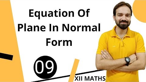 Equation of Plane in Normal Form | Intro. Exercise 11.3 | Class 12 Maths NCERT | Chapter 11