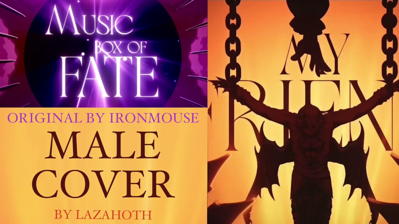 Music Box of Fate - Male Cover (Original by IronMouse