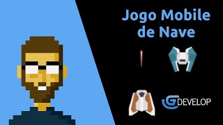 Aprenda a criar um Jogo de NAVE na GDevelop 5