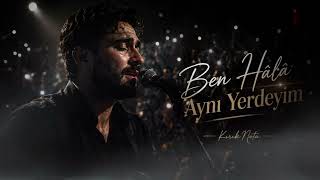 Ben Hâlâ Aynı Yerdeyim Canlı Akustik Arabesk Pop I 2026