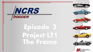 Ep 3 Project LT1 - The Frame