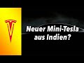 Kommt der neue Mini-Tesla aus Indien?