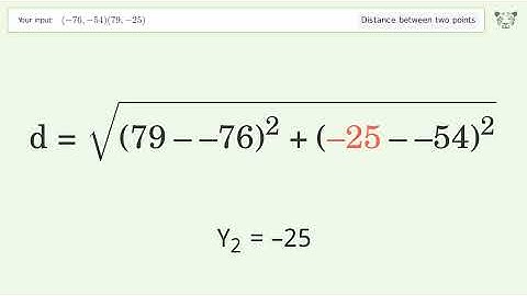Find the distance between two points p1 (-76,-54) and p2 (79,-25): Step-by-Step Video Solution