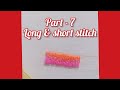 Embroidery basic series  part 7 long  short stitch  differentcurry embroiderytutorial