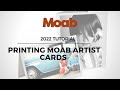 Printing Moab Artist Cards