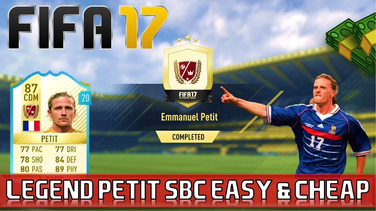 FIFA 17 | How to complete Legend Petit SBC | CHEAP & EASY