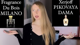 Fragrance Du Bois “Milano’ And Xerjoff “Pikovaya Dama” Review