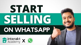 How to start selling on WhatsApp | Hindi | Interakt