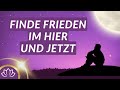 Einschlafmeditation, Negative Gedanken & Emotionen loslassen, Frieden im Jetzt finden, Entspannen