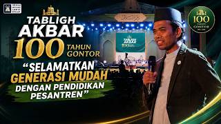 100th Anniversary Tabligh Akbar Gontor, Saving the Younger Generation Through Islamic Boarding Sc...