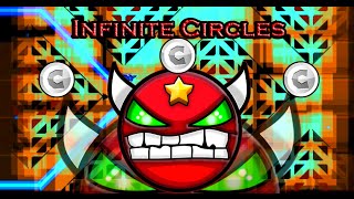 Geometry Dash (2.0) - (Demon) Infinite Circles - By Startor