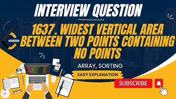 1637. Widest Vertical Area Between Two Points Containing No Points | Microsoft | Leetcode