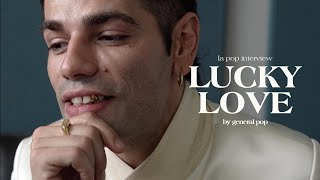 Lucky Love — POP Interview