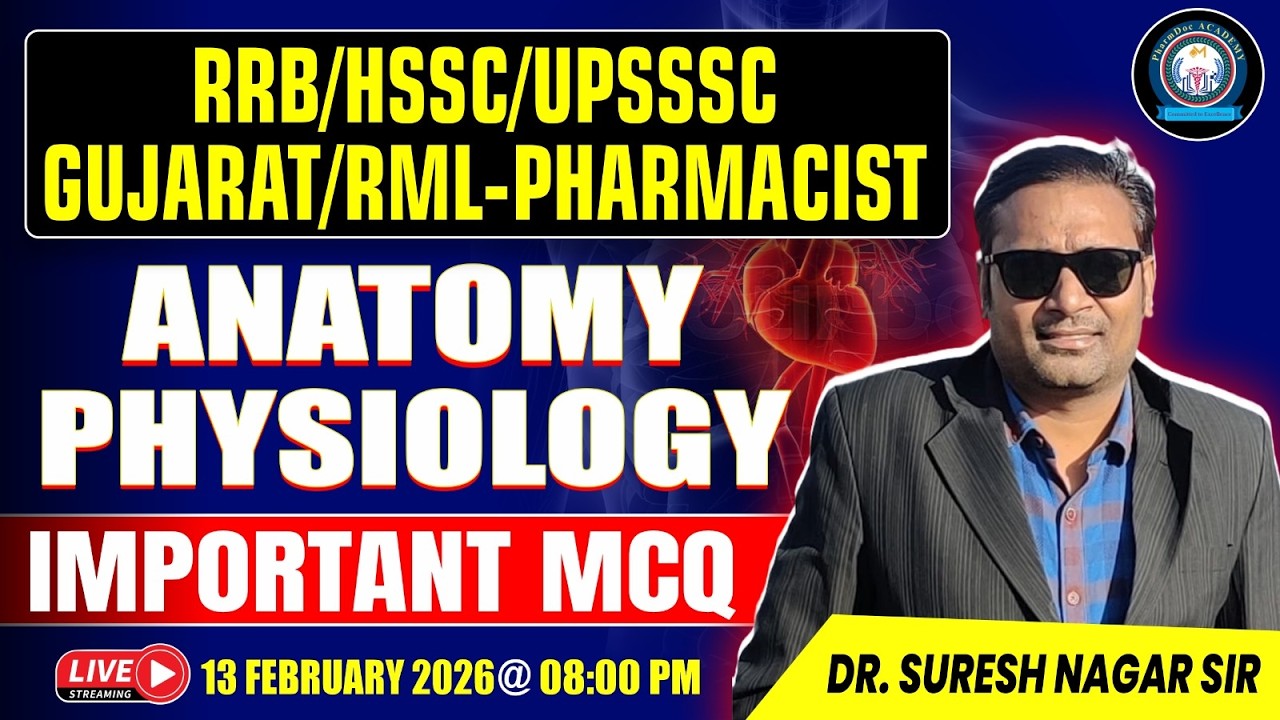 Anatomy & Physiology Important MCQ | RRB HSSC UPSSSC Gujarat RML Pharmacist | Dr Suresh Nagar Sir