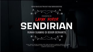 SENDIRIAN - RUMAH SUAMIKU DI BOGOR BERHANTU | #CeritaHoror Ep:1657 #LapakHoror