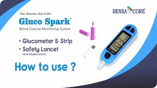 How to Use Sensa Core Glucospark Latest Soft-touch Safety Lancet screenshot 4