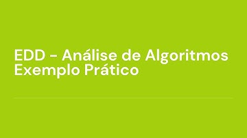 EDD - Análise de Algoritmos - Exemplo Prático