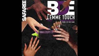 Safaree ft. Sexxy Lexxy - B.D.E ( Lemme Touch )