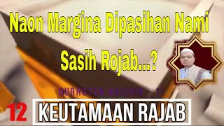 Durrotun Nasihin 12 | Kenapa Diberi Nama Bulan Rajab