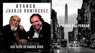 Dyango, Juanjo Domínguez - Lo Tengo Que Pensar