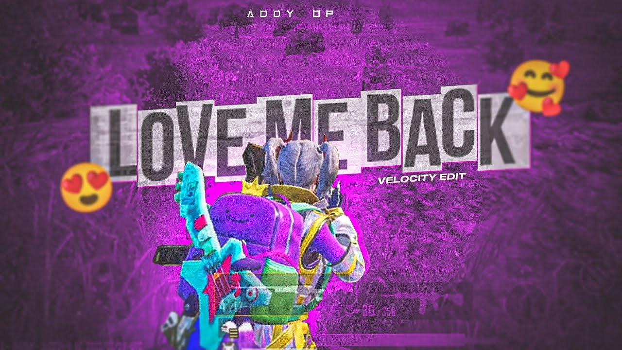 LOVE ME BACK ❤️💫 | 3D Typo Montage | Bgmi Velocity Montage | [ Bgmi/Pubg montage ] @addyop6049