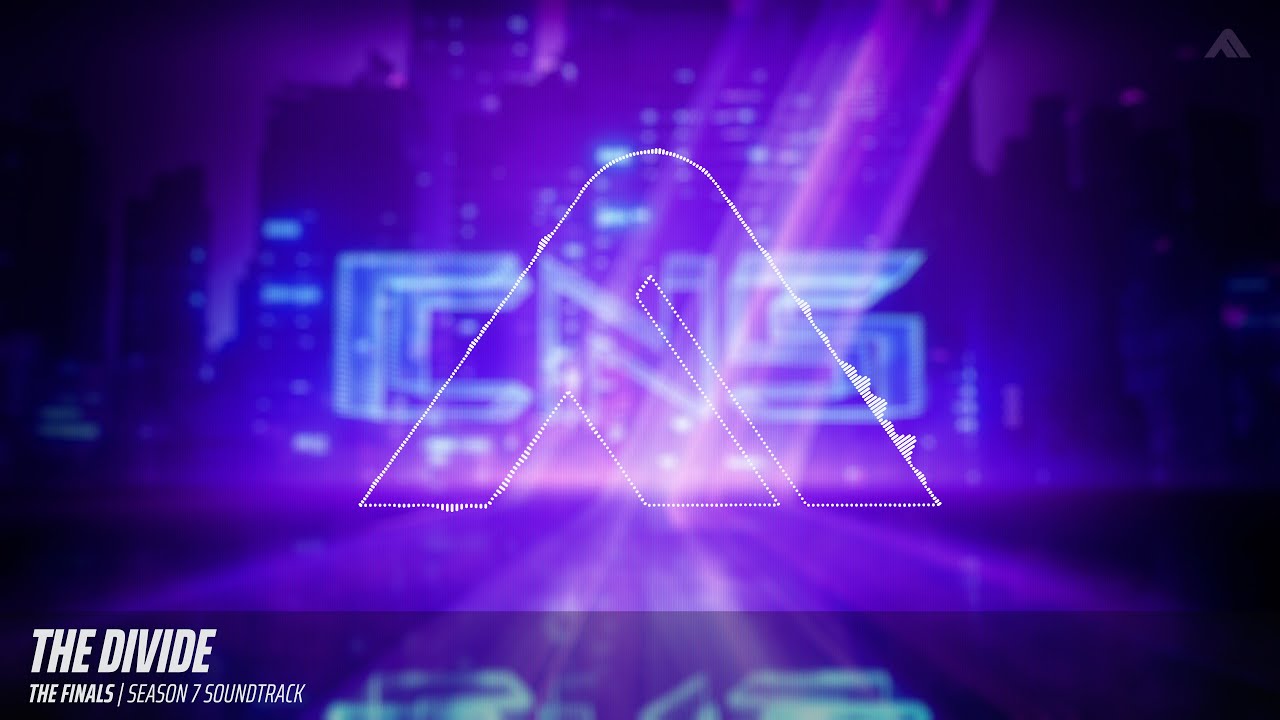 The Divide | S7 Soundtrack | THE FINALS