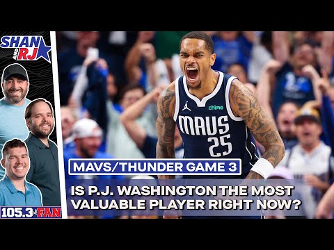 Mavs/Thunder Game 3: Is P.J. Washington The Clear Series MVP? 