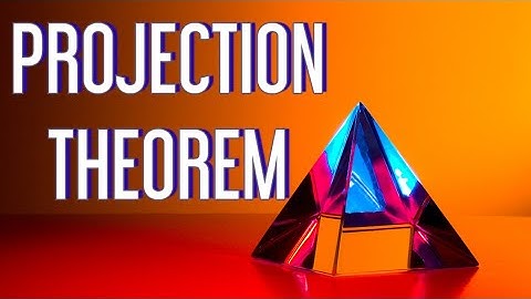 Projection Theorem | Functional Analysis
