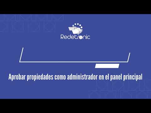 Aprobar Propiedades Pendientes Como Administrador Desde el Panel Principal Portal Inmobiliario