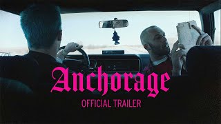 Anchorage - Trailer | In Select Cinemas and on Curzon Home Cinema 1 September