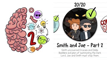 Brain Test 2 Smith and Joe Part 2 All Levels 1-20 Solution Walkthrough