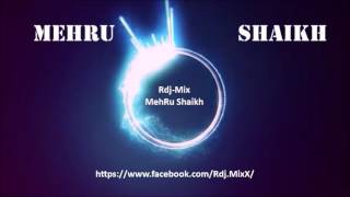 Arabic Remix  Volume 1 | Rdj-Mix | MehRu Shaikh