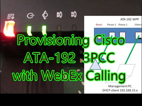 Provisioning Cisco the ATA-192 3PCC with WebEx Calling