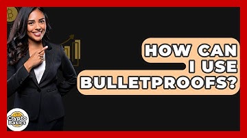 How Can I Use Bulletproofs? - CryptoBasics360.com