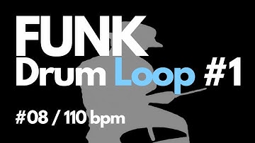 FUNK Drum Loop #1 08 | 110bpm [Free Backing Track]