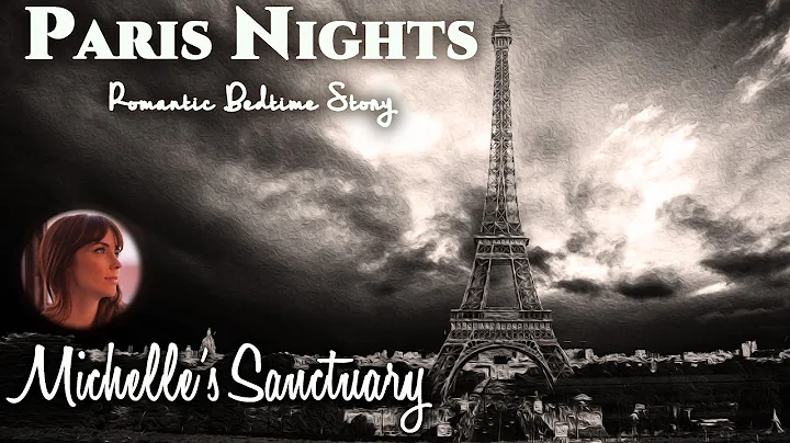 Paris Nights: A Romantic, Rainy Bedtime Meditation...