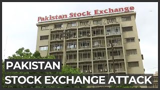 Pakistan: 4 killed in attack on Karachi stock exchange