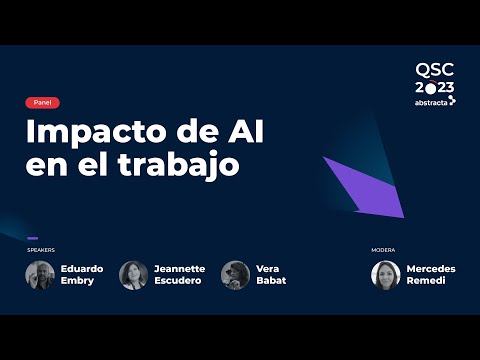 #QSConf 2023 | Impacto de AI en el trabajo (Panel)