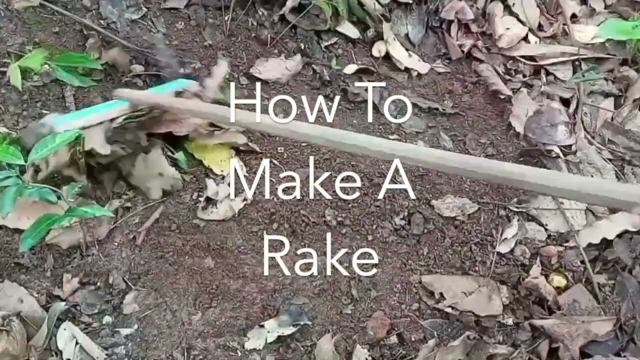 How To Make A Rake